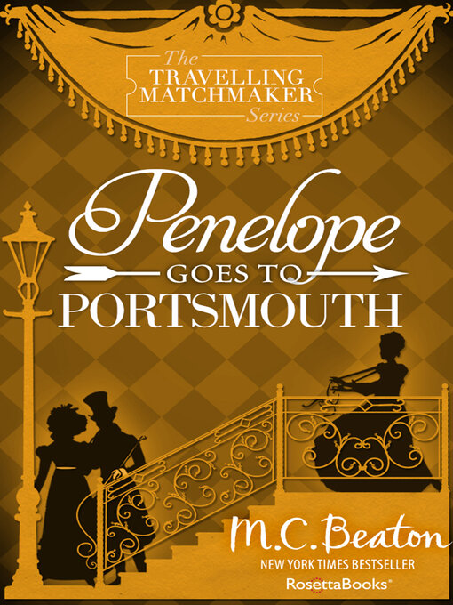 Title details for Penelope Goes to Portsmouth by M. C. Beaton - Available